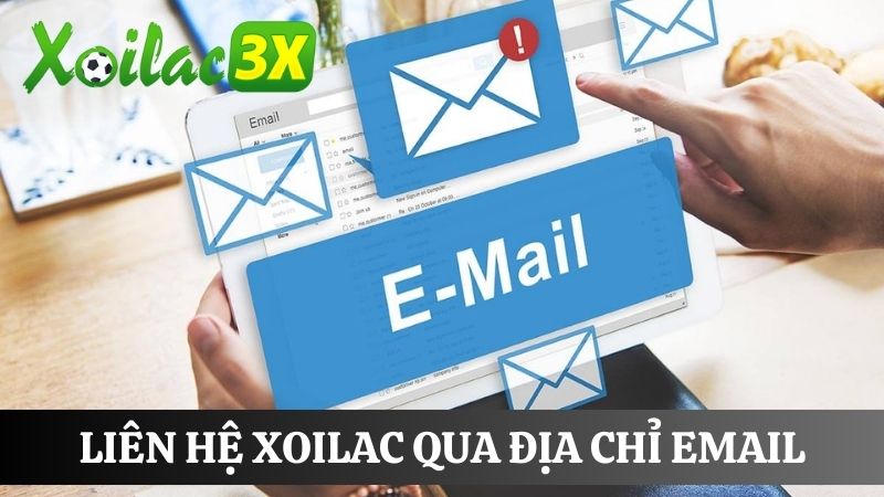 Liên hệ Xoilac qua địa chỉ Email